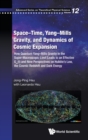 Space-time, Yang-mills Gravity, And Dynamics Of Cosmic Expansion: How Quantum Yang-mills Gravity In The Super-macroscopic Limit Leads To An Effective G v(t) And New Perspectives On Hubble's Law, The C - Book