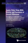 Space-time, Yang-mills Gravity, And Dynamics Of Cosmic Expansion: How Quantum Yang-mills Gravity In The Super-macroscopic Limit Leads To An Effective G&#956;v(t) And New Perspectives On Hubble's Law, - eBook