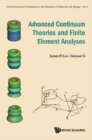 Advanced Continuum Theories And Finite Element Analyses - eBook