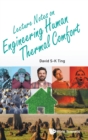 Lecture Notes On Engineering Human Thermal Comfort - Book