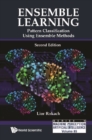 Ensemble Learning: Pattern Classification Using Ensemble Methods (Second Edition) - eBook