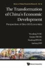 Transformation Of China's Economic Development, The: Perspectives Of Sino-us Economists - eBook