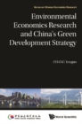 Environmental Economics Research And China's Green Development Strategy - eBook
