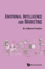 Emotional Intelligence And Marketing - eBook