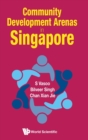 Community Development Arenas In Singapore - Book