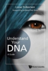 Understand Your Dna: A Guide - Book