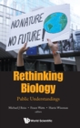 Rethinking Biology: Public Understandings - Book