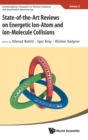 State-of-the-art Reviews On Energetic Ion-atom And Ion-molecule Collisions - Book