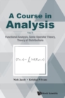 Course In Analysis, A - Vol V: Functional Analysis, Some Operator Theory, Theory Of Distributions - Book