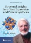 Structural Insights Into Gene Expression And Protein Synthesis - Book