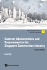 Contract Administration And Procurement In The Singapore Construction Industry (Second Edition) - eBook