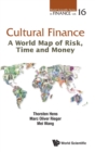 Cultural Finance: A World Map Of Risk, Time And Money - Book