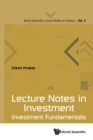 Lecture Notes In Investment: Investment Fundamentals - Book