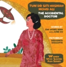 Tun Dr Siti Hasmah Mohd Ali: The Accidental Doctor - eBook