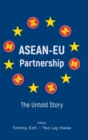 Asean-eu Partnership: The Untold Story - Book