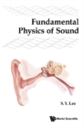 Fundamental Physics Of Sound - eBook