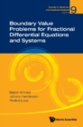 Boundary Value Problems For Fractional Differential Equations And Systems - eBook