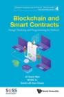 Blockchain And Smart Contracts: Design Thinking And Programming For Fintech - Book