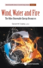 Wind, Water And Fire: The Other Renewable Energy Resources - Book
