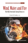 Wind, Water And Fire: The Other Renewable Energy Resources - eBook