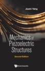 Mechanics Of Piezoelectric Structures - Book