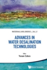 Advances In Water Desalination Technologies - Book