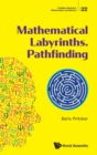 Mathematical Labyrinths. Pathfinding - Book