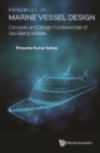 Principles Of Marine Vessel Design: Concepts And Design Fundamentals Of Sea Going Vessels - eBook