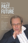 From The Past To The Future: The Legacy Of Lev Lipatov - Book