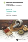 Evidence-based Clinical Chinese Medicine - Volume 18: Cancer Pain - Book