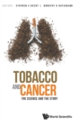 Tobacco And Cancer: The Science And The Story - Book