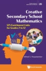 Creative Secondary School Mathematics: 125 Enrichment Units For Grades 7 To 12 - Book