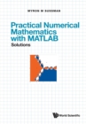 Practical Numerical Mathematics With Matlab: Solutions - Book