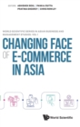 Changing Face Of E-commerce In Asia - Book