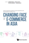 Changing Face Of E-commerce In Asia - eBook