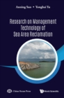 Research On Management Technology Of Sea Area Reclamation - eBook