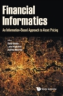 Financial Informatics: An Information-based Approach To Asset Pricing - Book