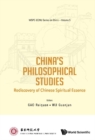 China's Philosophical Studies: Rediscovery Of Chinese Spiritual Essence - eBook