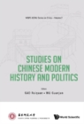 Studies On Chinese Modern History And Politics - eBook
