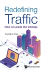 Redefining Traffic: How Ai Leads The Change - Book
