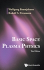 Basic Space Plasma Physics (Third Edition) - Book