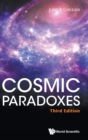 Cosmic Paradoxes (Third Edition) - Book