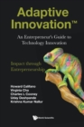 Adaptive Innovation: An Entrepreneur's Guide To Technology Innovation - Book