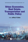 Urban Economics, Real Estate, Transportation And Public Policy - eBook