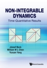 Non-integrable Dynamics: Time-quantitative Results - eBook