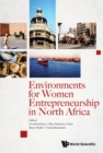 Environments For Women Entrepreneurship In North Africa - eBook
