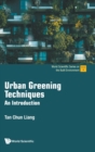 Urban Greening Techniques: An Introduction - Book