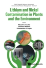 Lithium And Nickel Contamination In Plants And The Environment - eBook