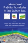 Seismic-based Prediction Technologies For Shale Gas Sweet Spots - eBook