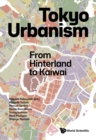 Tokyo Urbanism: From Hinterland To Kaiwai - eBook
